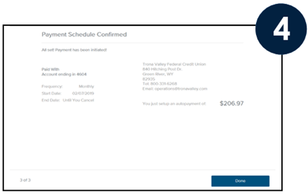 Your AutoPay has been confirmed.  Click Done.