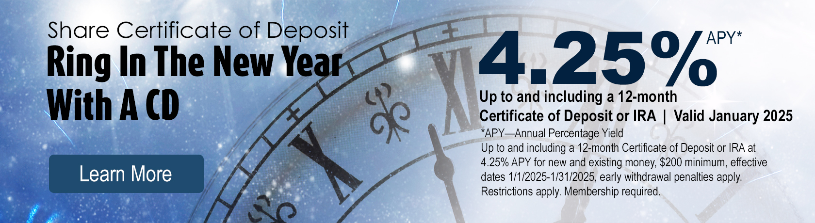 Share Certificate of Deposit. Ring in the New Year with a CD. 4.25 percent annual percentage yield. Call 800-331-6268.